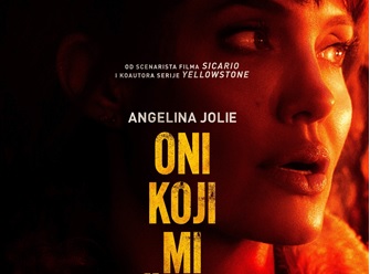 Oni koji mi žele smrt - napeti triler sa Angelina Jolie.od 6 svibnja u svim kinima
